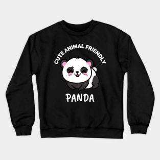 Cute Animal Friendly Panda - Gift Ideas For Animal and Panda Lovers - Gift For Boys, Girls, Dad, Mom, Friend, Panda lovers - Panda Lover Funny Crewneck Sweatshirt